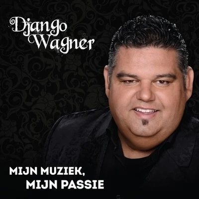 Mijn Muziek, Mijn Passie 专辑 Django Wagner/Outsiders