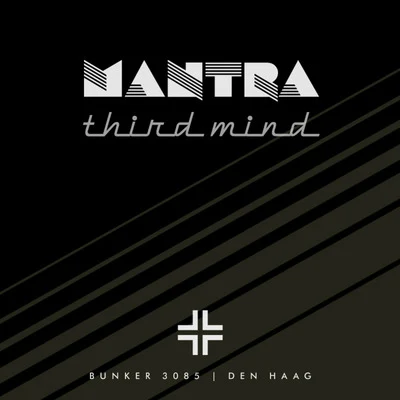 Third Mind 專輯 Mantra/Quest Of Attitude/Fareeda/Black Shore/Dayzz