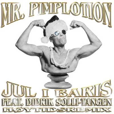 Jul i Baris 專輯 Didrik Solli-Tangen/Oral Bee/Mr. Pimp-Lotion