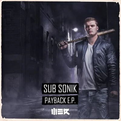 Payback EP 專輯 Sub Sonik