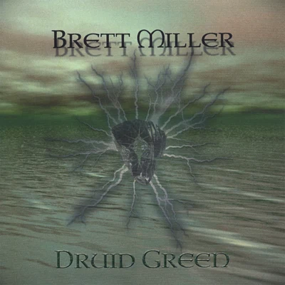 Druid Green 專輯 Encure/Brett Miller