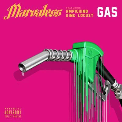 Gas (feat. Ampichino & King Locust) 專輯 Ampichino/Dru Down/Yukmouth/Chino Nino/Shoboat