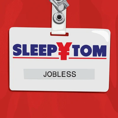 Jobless 專輯 Sleepy Tom/Dawn Pemberton