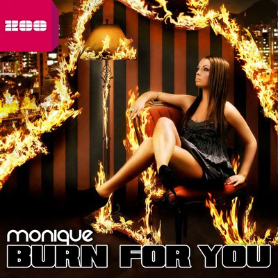 Burn for You (Remixes) 专辑 Monique