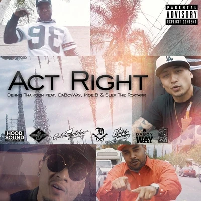 Act Right 專輯 Dennis Thaikoon/taka/Timethai/KK Thaikoon