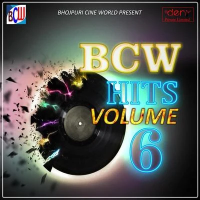 BCW Hits Volume 6 專輯 Sawan Kumar/Ganesh/Ram Udgar Silpawala