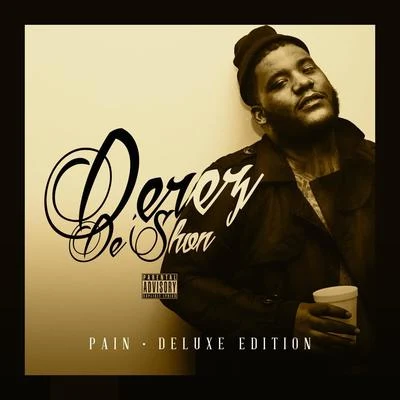 Pain 专辑 Money Mu/Derez De’Shon