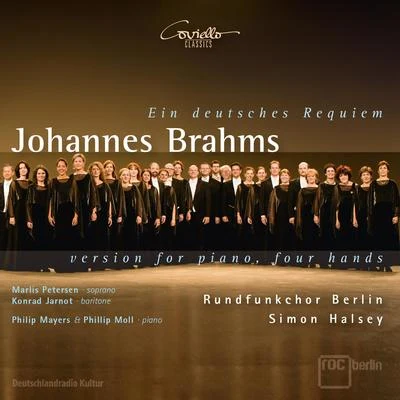 Brahms: Ein deutsches Requiem (Arr. for Voices and 2 Pianos) 專輯 Philip Mayers