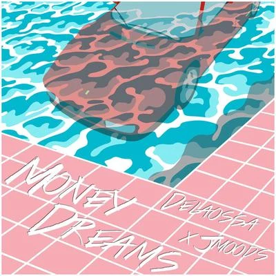 Money Dreams 專輯 J.Moods/Delaossa