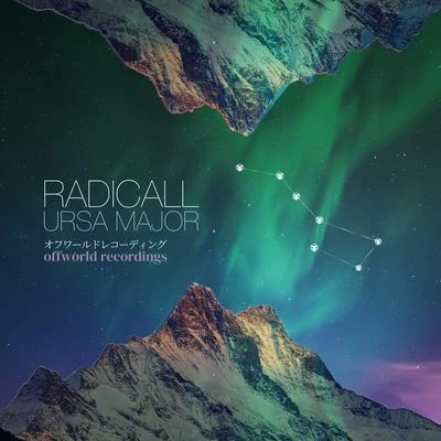 Ursa Major Ep 专辑 Radicall