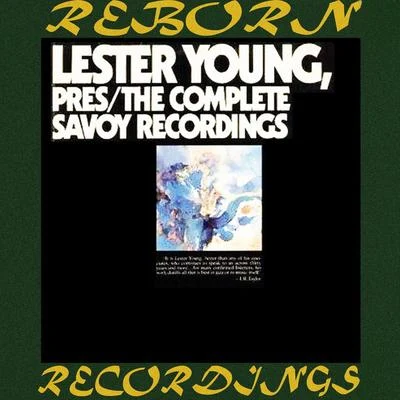 Pres, The Complete Savoy Recordings (HD Remastered) 專輯 Lester Young