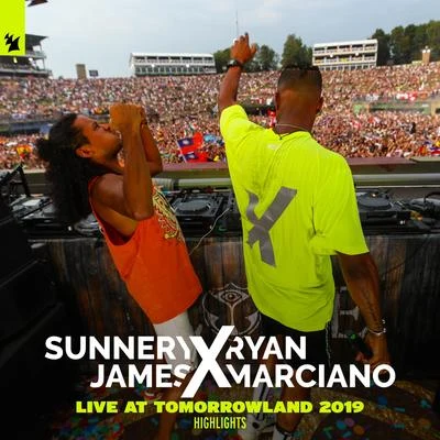 Live At Tomorrowland 2019 (Highlights) 專輯 Sunnery James & Ryan Marciano