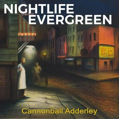 Kenny ClarkeMilt Jackson Nightlife Evergreen