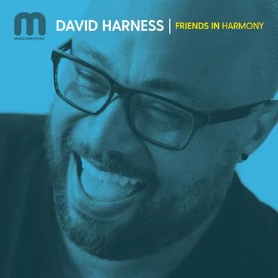 Friends In Harmony 專輯 David Harness/TC Moses/Shaun Escoffery/Ray J/Haldo