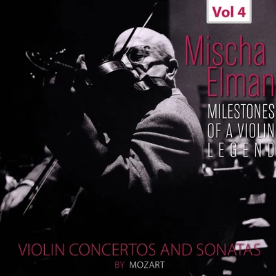 Milestones of a Violin Legend: Mischa Elman, Vol. 4 专辑 New Symphony Orchestra