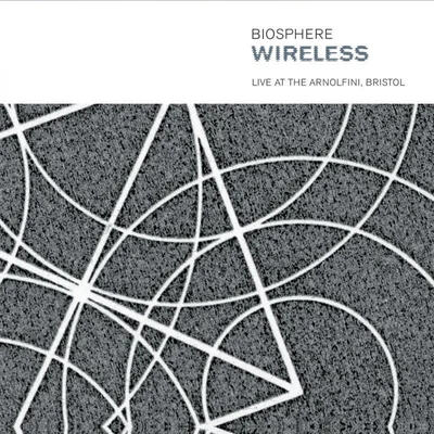 Wireless (Live at The Arnolfini, Bristol) 專輯 Biosphere/oatmello/flavors/ROOK1E/jay squared