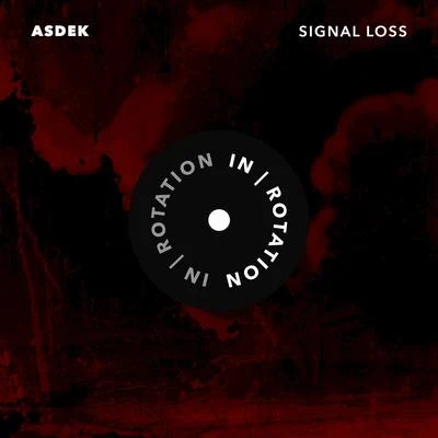 Signal Loss 專輯 Asdek