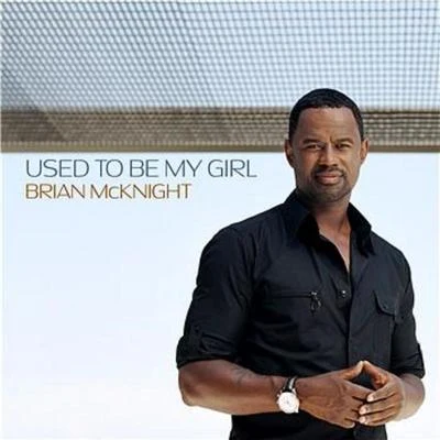 Used To Be My Girl 專輯 Jerry Long/Bill Meyers/Brian McKnight/The Temptations