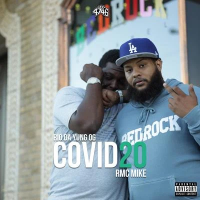 Covid20 (feat. RMC Mike) 專輯 Eastside Reup/RIO DA YUNG OG/RMC Mike/Fmb Dz