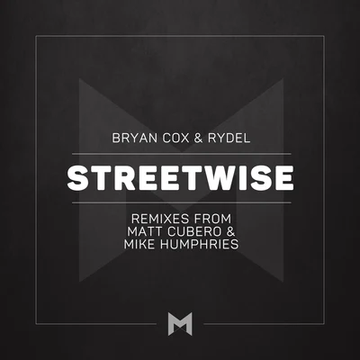 Streetwise 專輯 Dj Crown/Thick Jaw/Bryan Cox