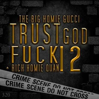 Trust God Fuck 12 專輯 Rich Homie Quan