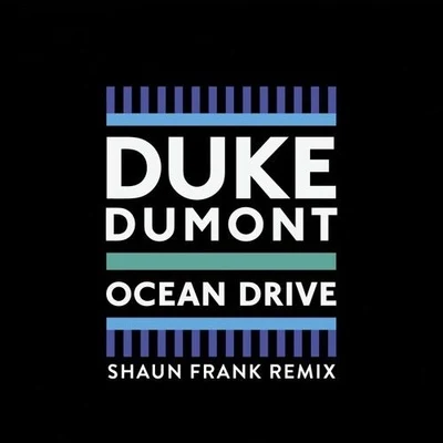 Ocean Drive (Shaun Frank Remix) 專輯 Hunter Siegel/Shaun Frank/Roshin