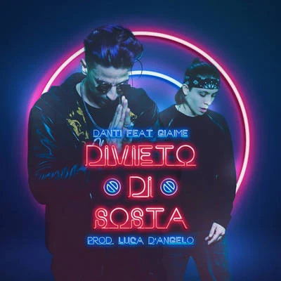 Divieto di Sosta 專輯 Fabio Rovazzi/Danti/Fiorello