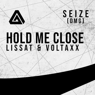 Hold Me Close 專輯 Lissat & Voltaxx