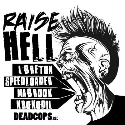 Raise Hell 专辑 Usual Suspects/Carnax/Mabrook/Batch/Barotek