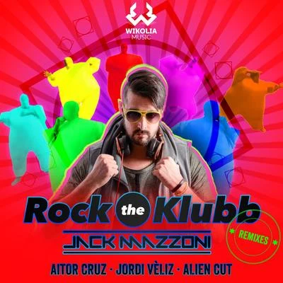 Rock the Klubb 專輯 Jack Mazzoni