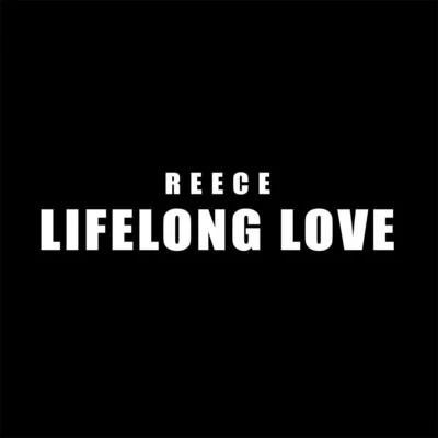 LifeLong Love 專輯 Reece