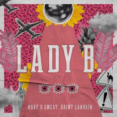 Lady B 專輯 RodMac/Make U Sweat/Caelu