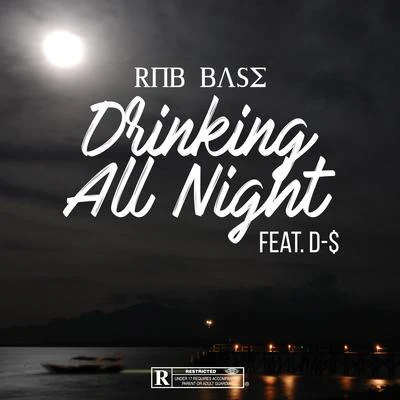 Drinking All Night 专辑 Rnb Base