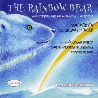 The Rainbow Bear 专辑 English Northern Philharmonia/Paul Daniel/Lars Anders Tomter