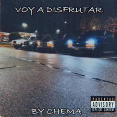 Voy A Disfrutar 專輯 Chema/Mega Sexxx