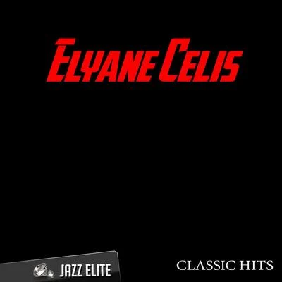 Elyane Celis Classic Hits By Elyane Celis