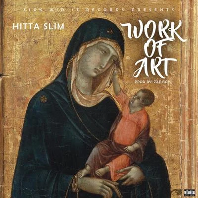 Work Of Art 专辑 Hitta Slim/L.O.T.S.