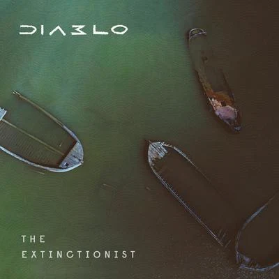 The Extinctionist 專輯 Diablo