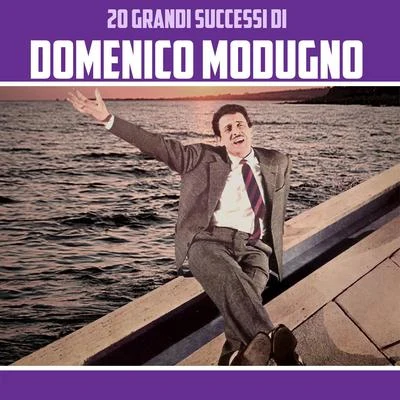 20 Grandi Successi di Domenico Modugno 專輯 Domenico Modugno/Paolo Conte/Tony Renis/Renato Rascel/Charles Blackwell