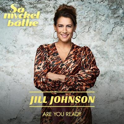 Are You Ready 專輯 Mikael Wiehe/Jill Johnson