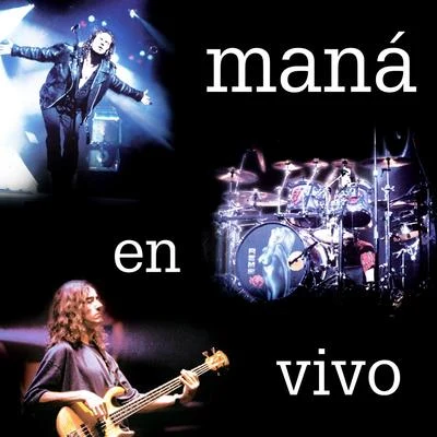 En Vivo (2020 Remasterizado) 专辑 Mana