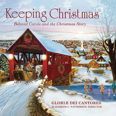 Keeping Christmas: Beloved Carols and the Christmas Story 專輯 Hal M. Helms