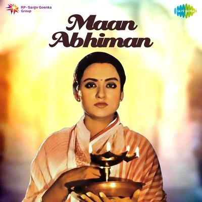 Maan Abhiman (Original Motion Picture Soundtrack) 专辑 Ravindra Jain