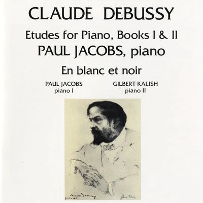 Debussy: Etudes For PianoEn Blanc Et Noir 專輯 Igor Szwec/James Freeman/Ellen Trainer/Gilbert Kalish/Lori Barnet