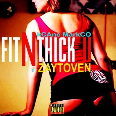 Fit n Thick II (feat. Zaytoven) 專輯 Zaytoven/Weiland