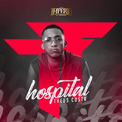 Hospital 专辑 Dany bala/Theus Costa