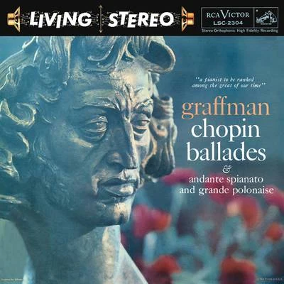 Chopin: Ballades No. 1, Op. 23; No. 2, Op. 38; No. 3, Op. 47; No. 4, Op. 52; Andante Spianato and Grande Polonaise Brillante, Op. 22 专辑 Gary Graffman