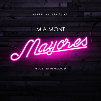 Mayores 专辑 Susan Prieto/Ed The Producer/Mia Mont/Asmir Young