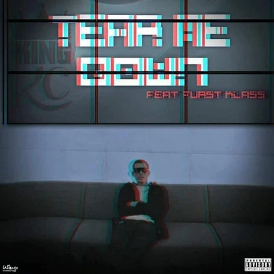 Tear Me Down (feat. Furst Klass) 专辑 DJ King/Courtney/Furst Klass