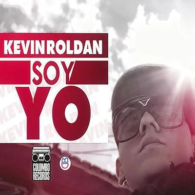 Kevin Roldan Soy Yo